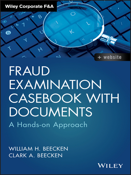 Title details for Fraud Examination Casebook with Documents by William H. Beecken - Available
